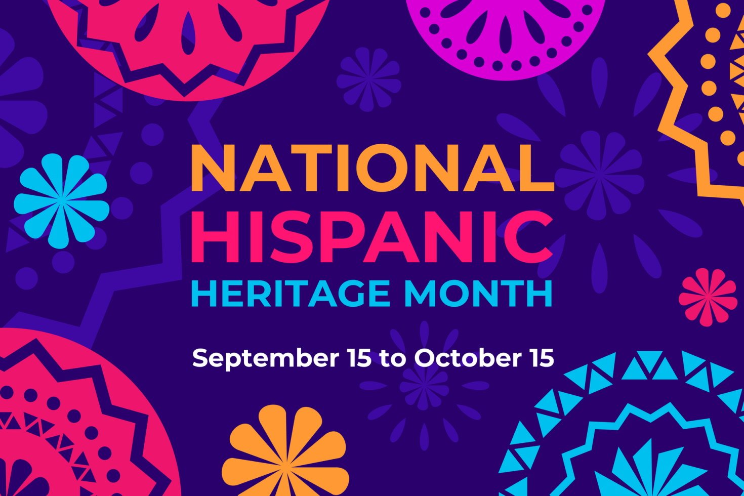 A colorful banner featuring "National Hispanic Heritage Month" in a sans serif font.